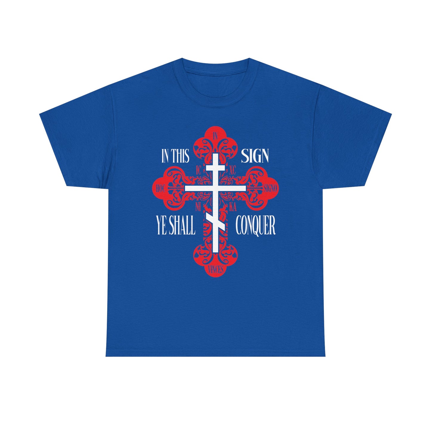 Royal blue "In This Sign Ye Shall Conquer" heavy cotton t-shirt featuring a red ornate Orthodox cross (ICXC NIKA) and Christ Conquers text, inspired by the life-giving Cross.