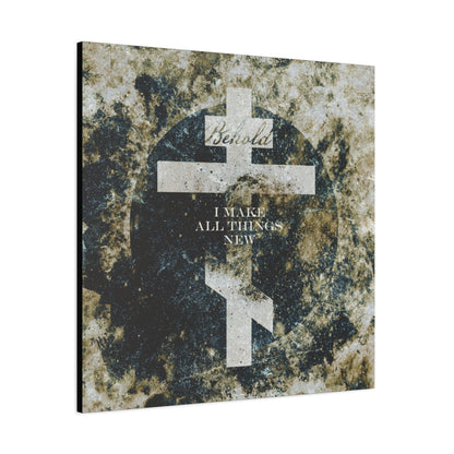 Behold, I Make All Things New | Revelation 21:5 | Cosmic Textured Orthodox Cross | Parousia | Orthodox Christian Canvas Art