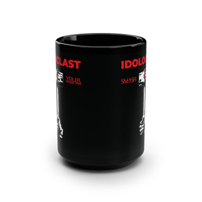 Idoloclast Idol-Smasher | Jesus Fist w/ Sledgehammer | Smash Your Passions | Orthodox Christian Black Mug