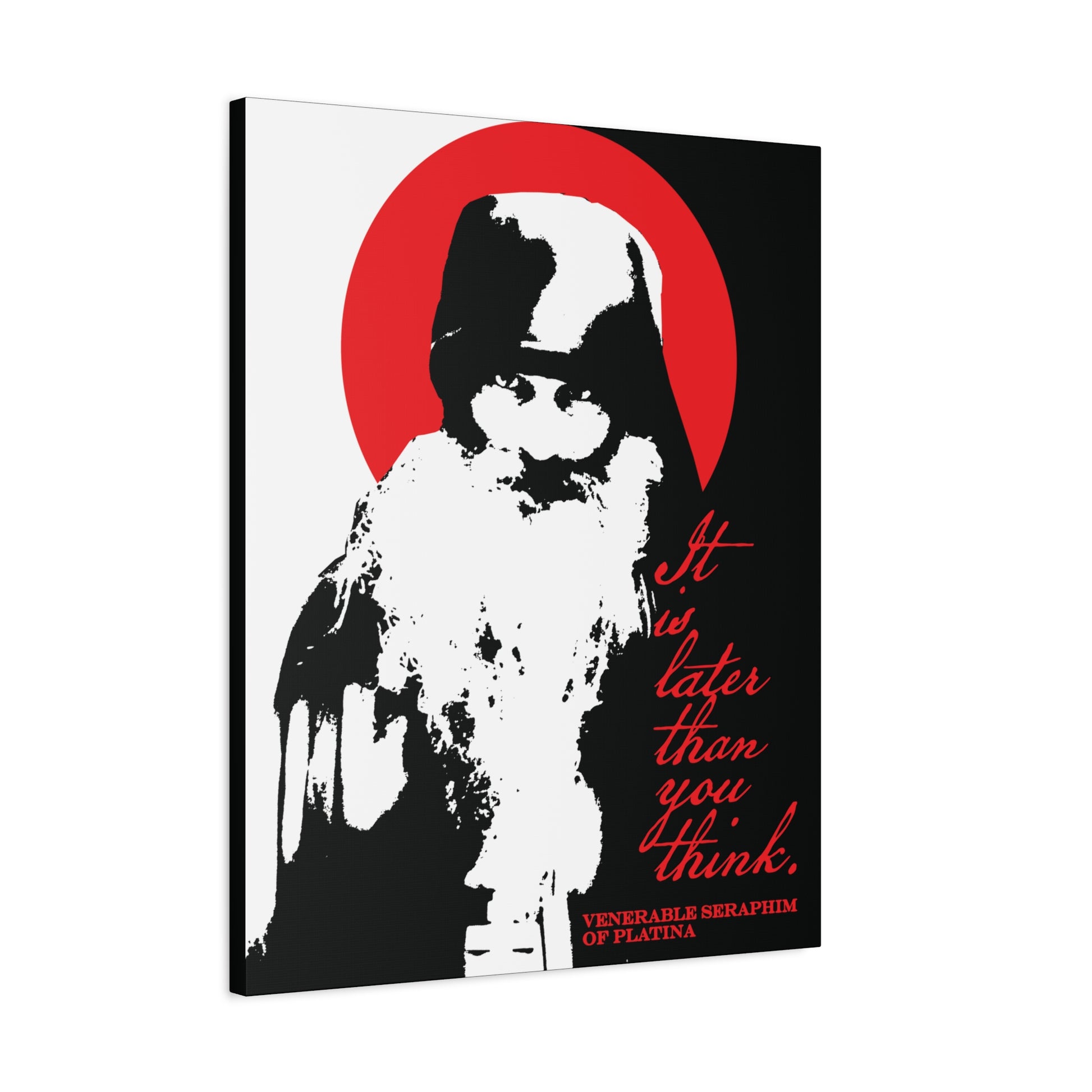 Remembrance of Death "It’s Later Than You Think" canvas features Fr Seraphim Rose in bold black, white, and red, with a red halo and script, plus the phrase "Memento Mori." Celebrate this modern Orthodox saint with striking Christian wall art.