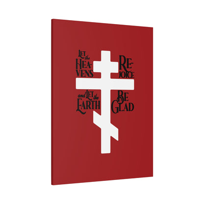 "Let the Heavens Rejoice | Psalm 96 | Orthodox Christian Canvas Art" features a white Orthodox cross on red, symbolizing redemption, with black text: Let the heavens rejoice; and let the earth be glad.