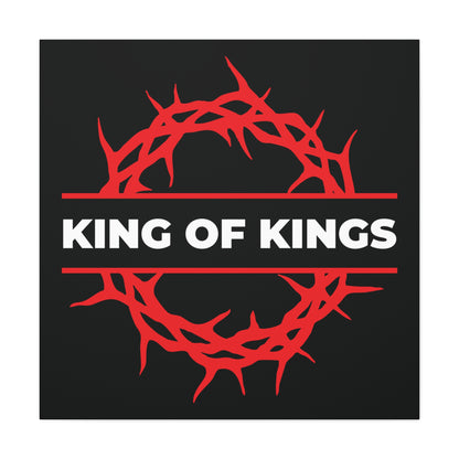 King of Kings Crown of Thorns | The King of Glory | Christ is King | Bold Christian canvas art inspired by Revelation 19:16 features a red crown of thorns and bold white "KING OF KINGS" text on black.