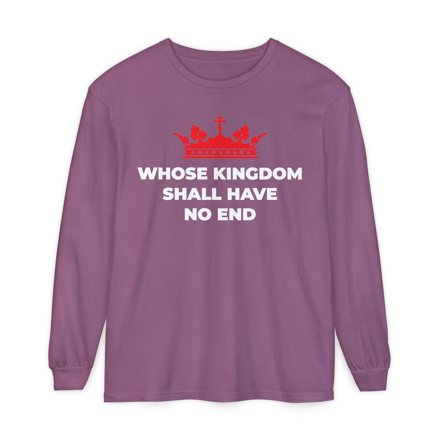 Berry long-sleeve cotton shirt with a red Orthodox cross crown and "WHOSE KINGDOM SHALL HAVE NO END" text, inspired by the Nicene Creed and Christian eschatology, celebrating the eternal reign of God.