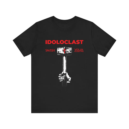 Idoloclast Idol-Smasher | Jesus Fist w/ Sledgehammer | Smash Your Passions | ICXC NIKA | Christian Ascetic | Lightweight Cotton Unisex T-Shirt