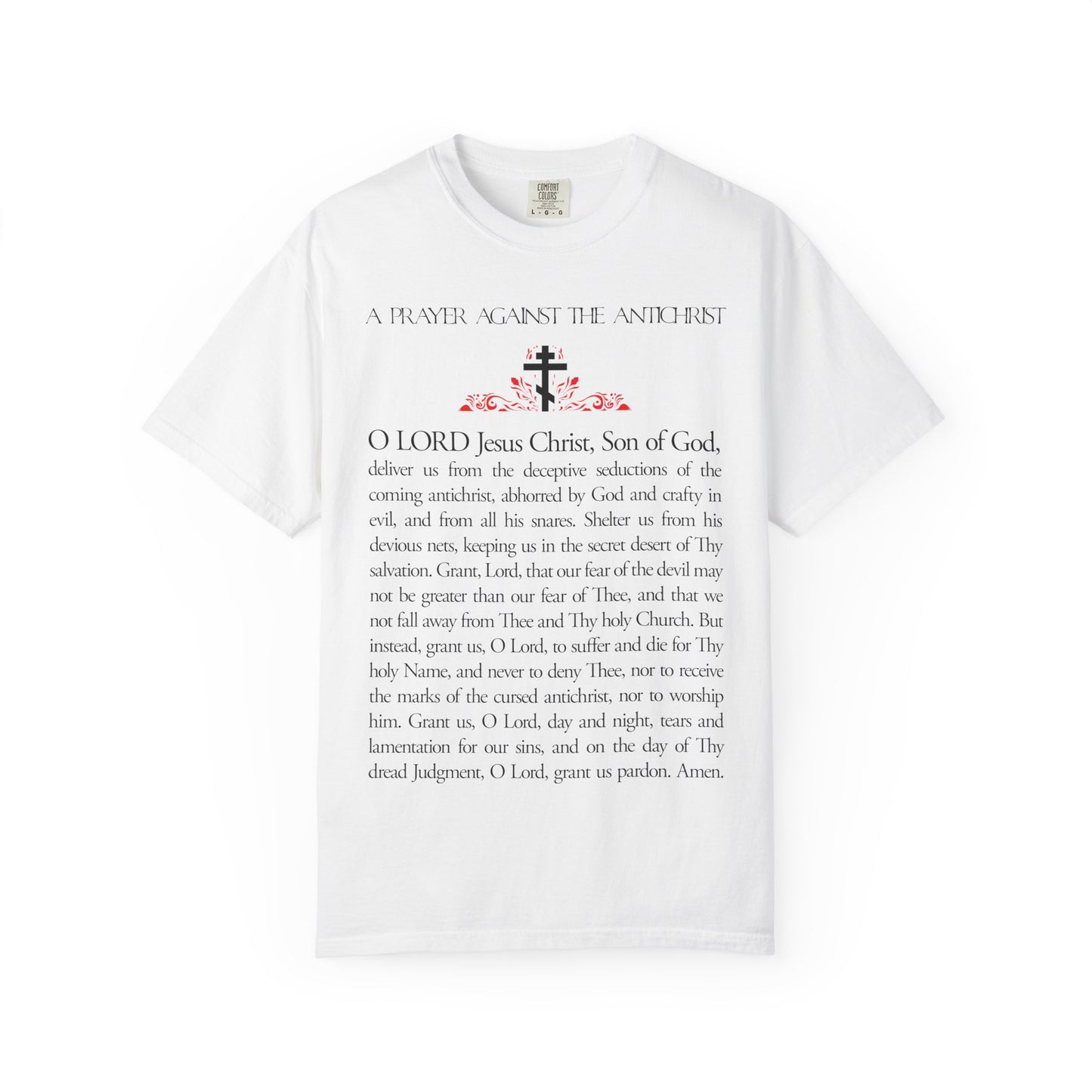 Heavyweight cotton unisex tee featuring "Prayer Against the Antichrist by Elder Anatoly the Younger of Optina," with a printed Christian prayer, cross with red accents, and "Christ is King" inspired by the Book of Revelation.