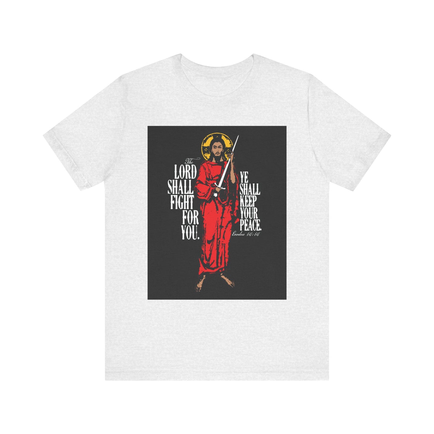 Ash tee featuring Jesus Christ with a sword, "The Lord Shall Fight For You (Exodus 14:14)" message, and bold IconoGraphic design. Lightweight cotton unisex fit.