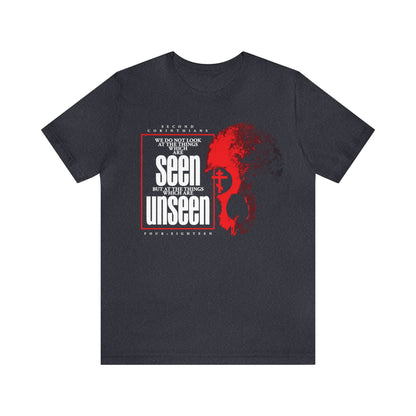 We Do Not Look At the Things Which Are Seen (St. Paul) No. 1 | Orthodox Christian T-Shirt