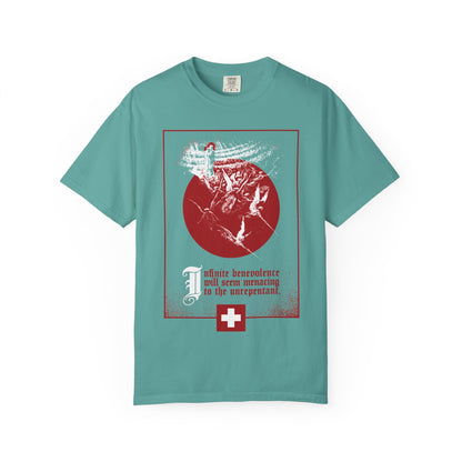 Seafoam green Infinite Benevolence Will Seem Menacing to the Unrepentant t-shirt with a red circle, cross, and etching.