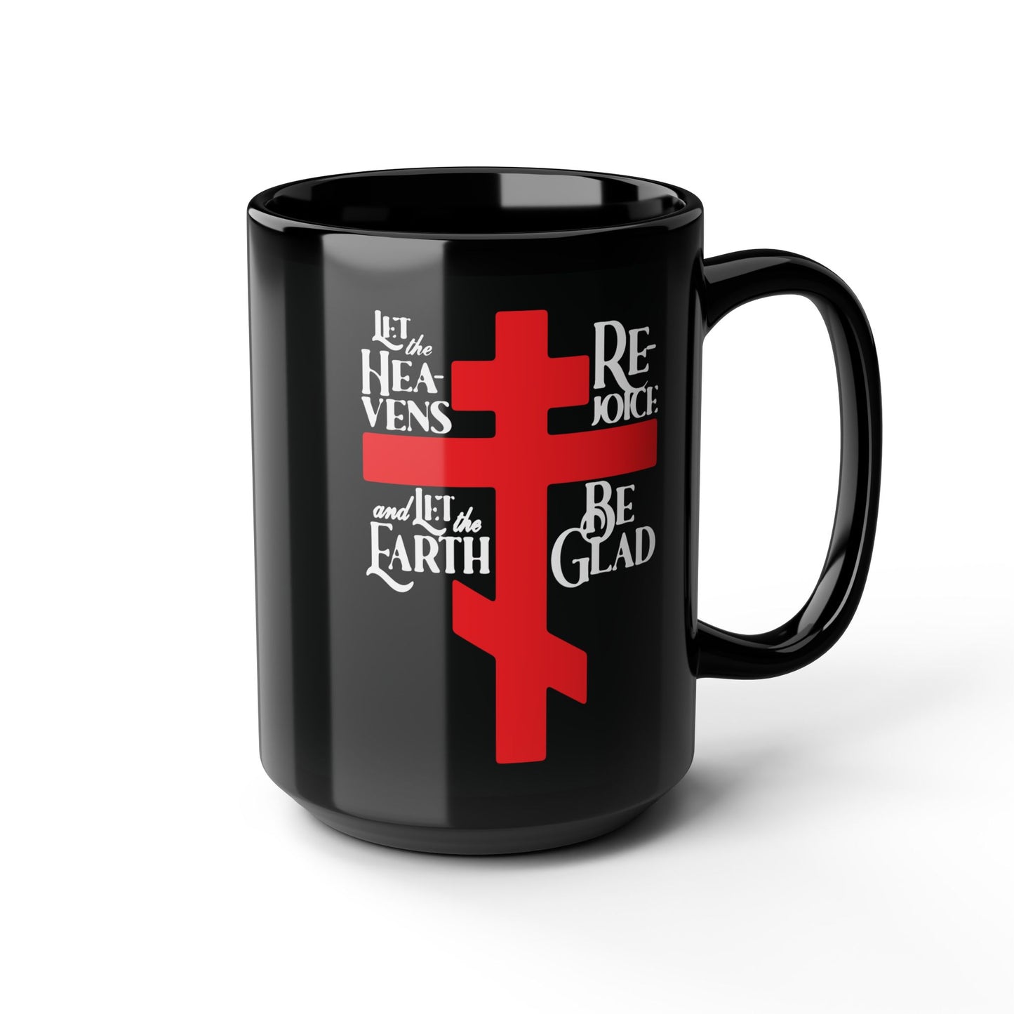 Let the Heavens Rejoice | Psalm 96 (95 Septuagint) | Orthodox Christian Liturgical Hymn | Russian Cross | Orthodox Christian Black Mug