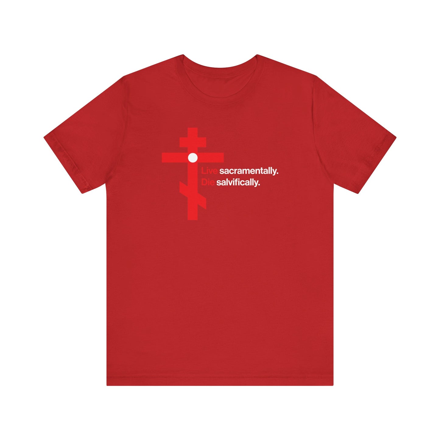 Live Sacramentally, Die Salvifically | Remember You Will Die | Memento Mori | Red Orthodox Cross White Circle | Lightweight Cotton Unisex Tee
