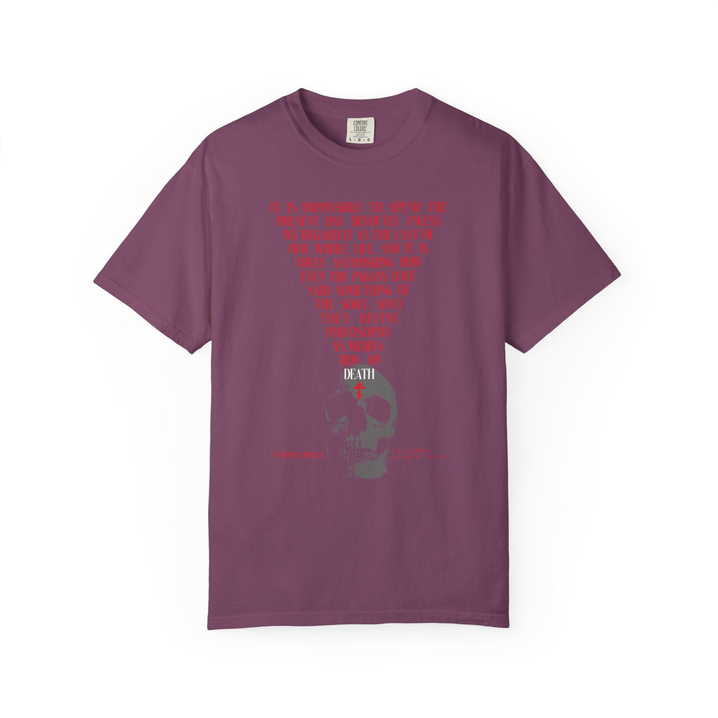 The Present Day As the Last Day of Our Life | St John Climacus | Skull with Red Orthodox Cross | Memento Mori | Heavyweight Cotton Unisex Tee