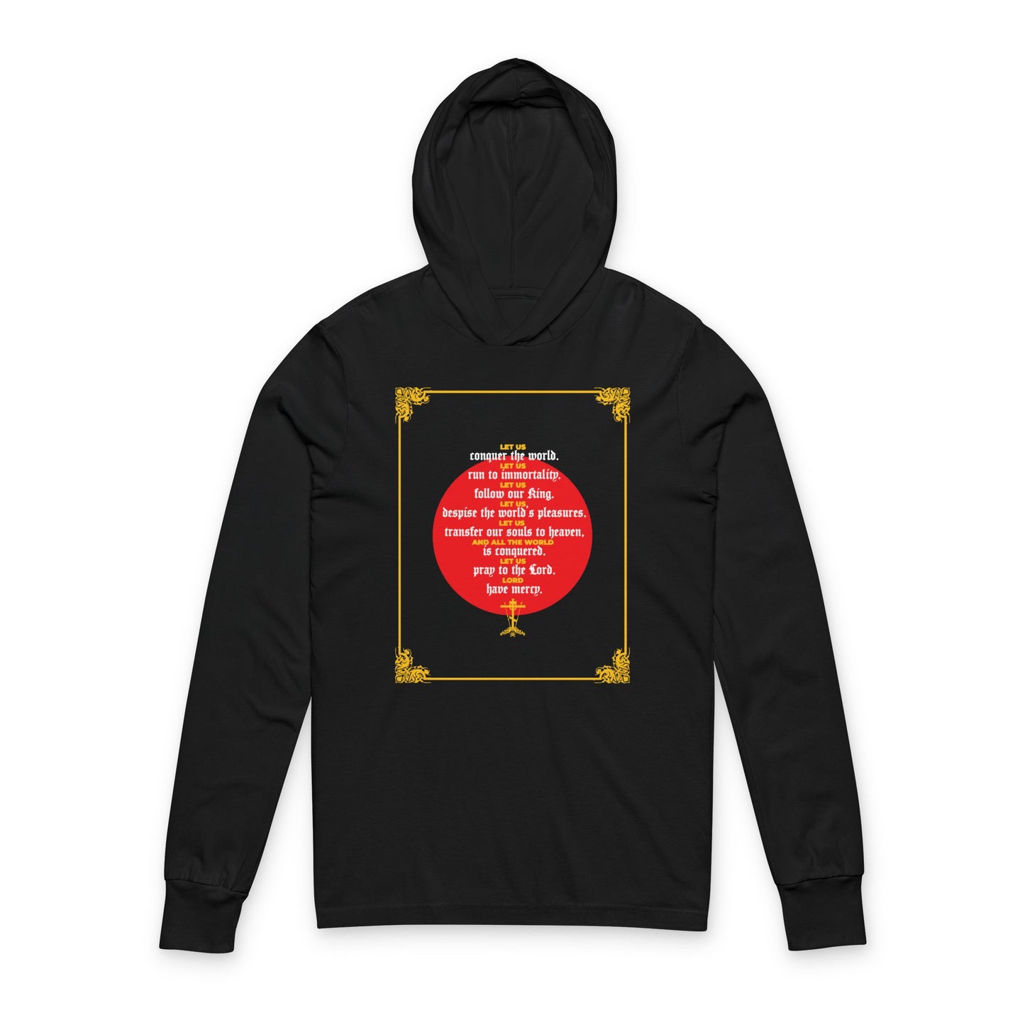 Black cotton hoodie featuring a red and yellow graphic with "Let Us Conquer the World, Let Us Run To Immortality"—inspired by John Chrysostom’s Unseen Warfare and the Orthodox ascetic tradition.