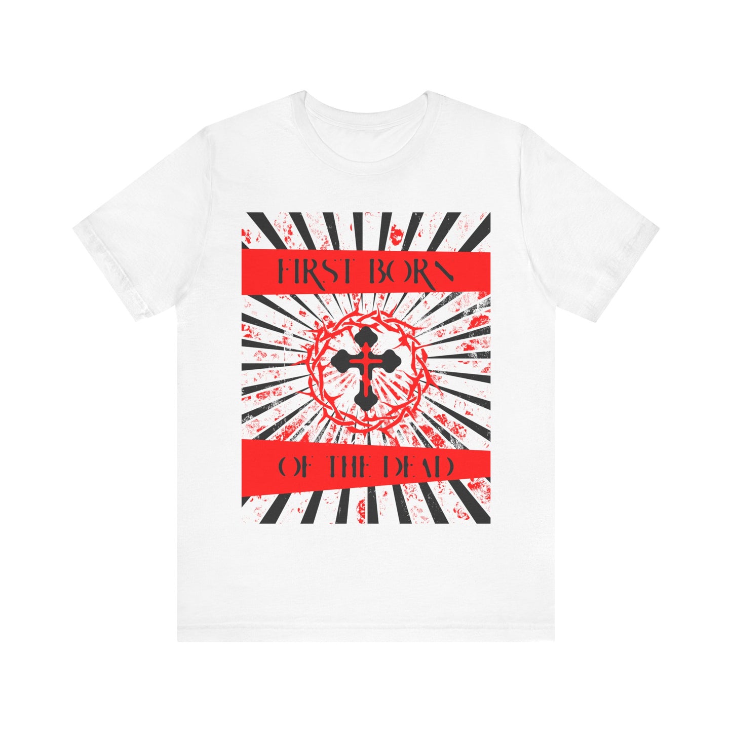 First Born of the Dead | Orthodox Cross and Crown of Thorns | Red White and Black Textured Design with Rays | Orthodox Christian Cotton T-Shirt