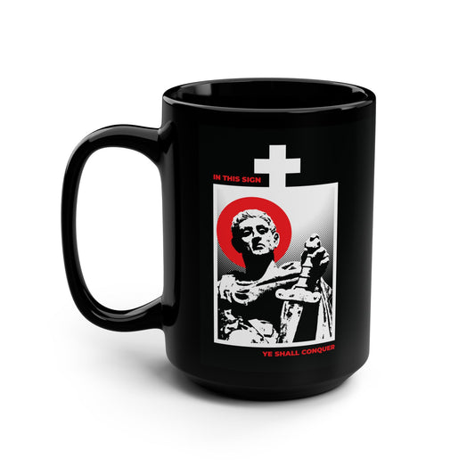 The “In This Sign Ye Shall Conquer” black mug features St Constantine the Great with a sword, red halo, cross, and the phrase “Conquer Your Passions”—an Orthodox Christian design inspired by the Troparion of the Cross.