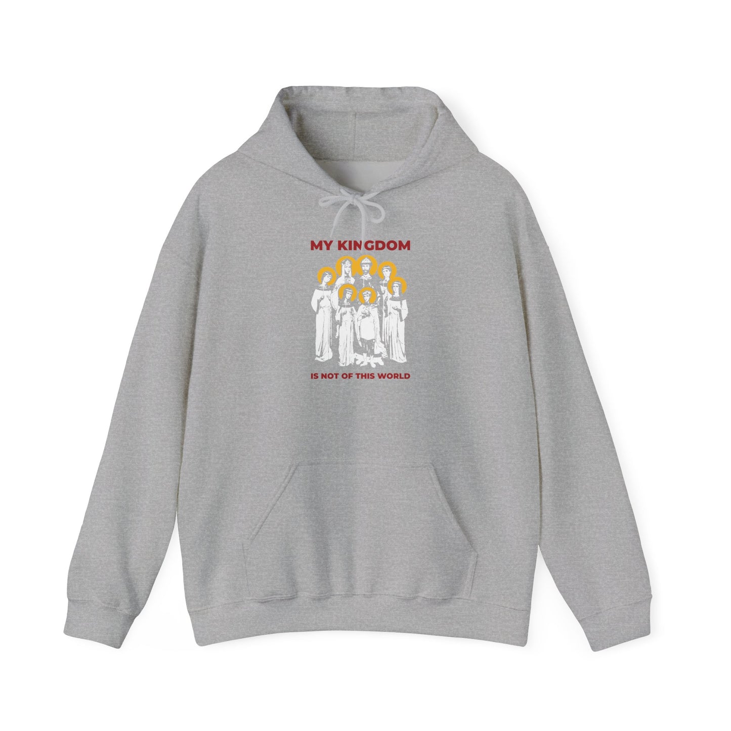 My Kingdom is Not of This World (John 18:36) | Romanov Royal Martyrs of Russia | Tsar Nicholas II | Orthodox Christian Hoodie