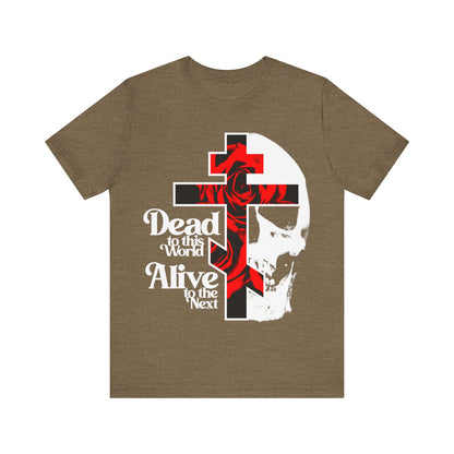 Dead to this World Alive to the Next | Goth Aesthetic Flower Cross & Skull | Bestselling Orthodox Christian T-Shirt