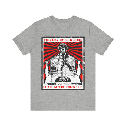 The Day of the Lord Shall Not Be Televised | Jesus Christ Enthroned Iconographic | Second Coming | Revelation | Orthodox Christian Cotton T-Shirt