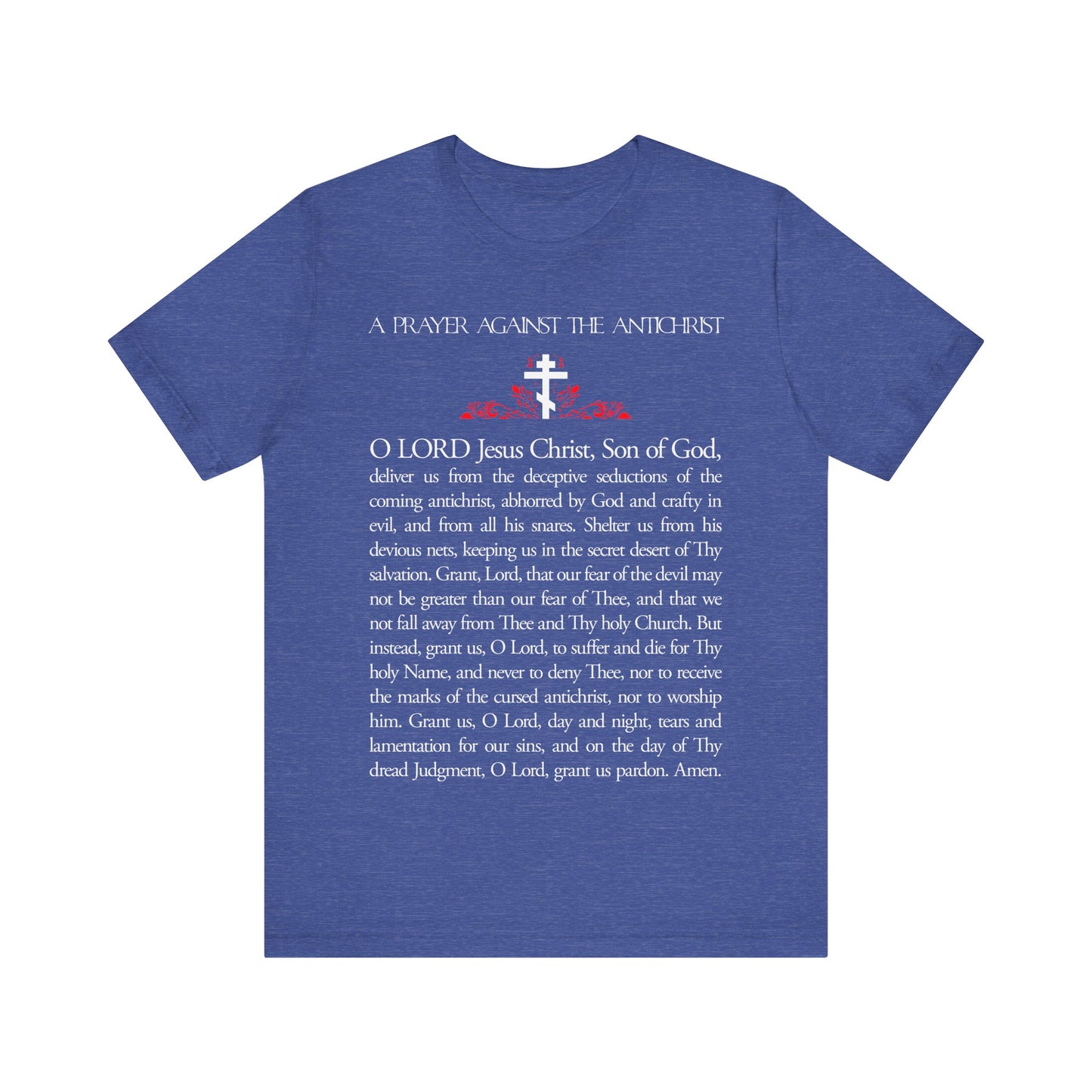 Prayer Against the Antichrist By Elder Anatoly the Younger of Optina | Christ is King | Book of Revelation | Orthodox Christian Cotton T-Shirt
