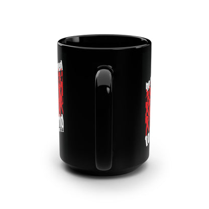 Be Not Conformed to This World (Romans 12:2) | Reject the Modern World | Orthodox Christian Black Mug