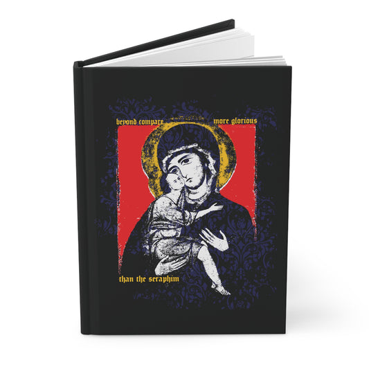 Beyond Compare More Glorious Than the Seraphim | Vladimir Theotokos Iconographic | Orthodox Christian Hardcover Journal