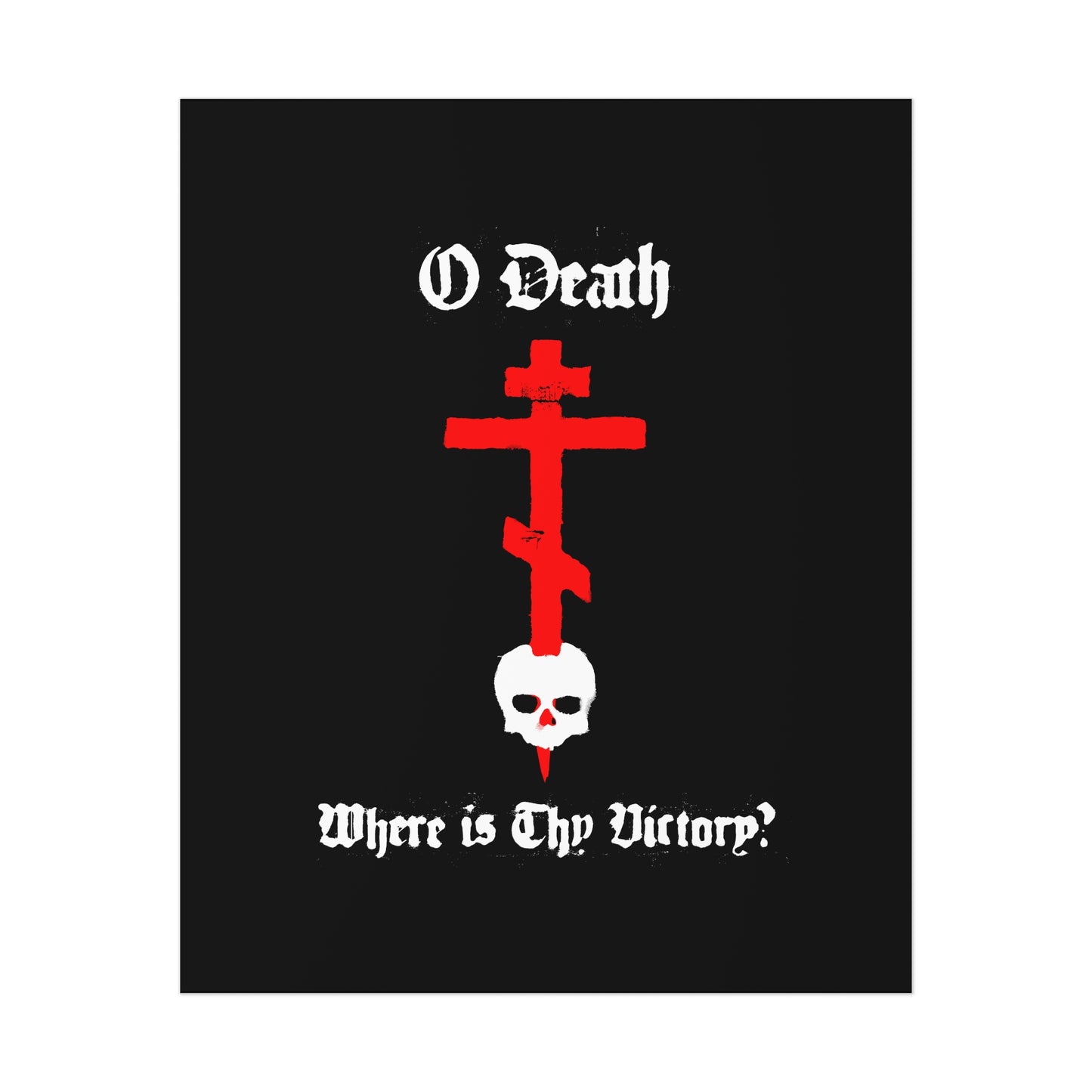 O Death Where is Thy Victory? 1 Cor 15:55 | Cross Stabbing Skull | Spraypaint Aesthetic | Orthodox Christian Art Poster