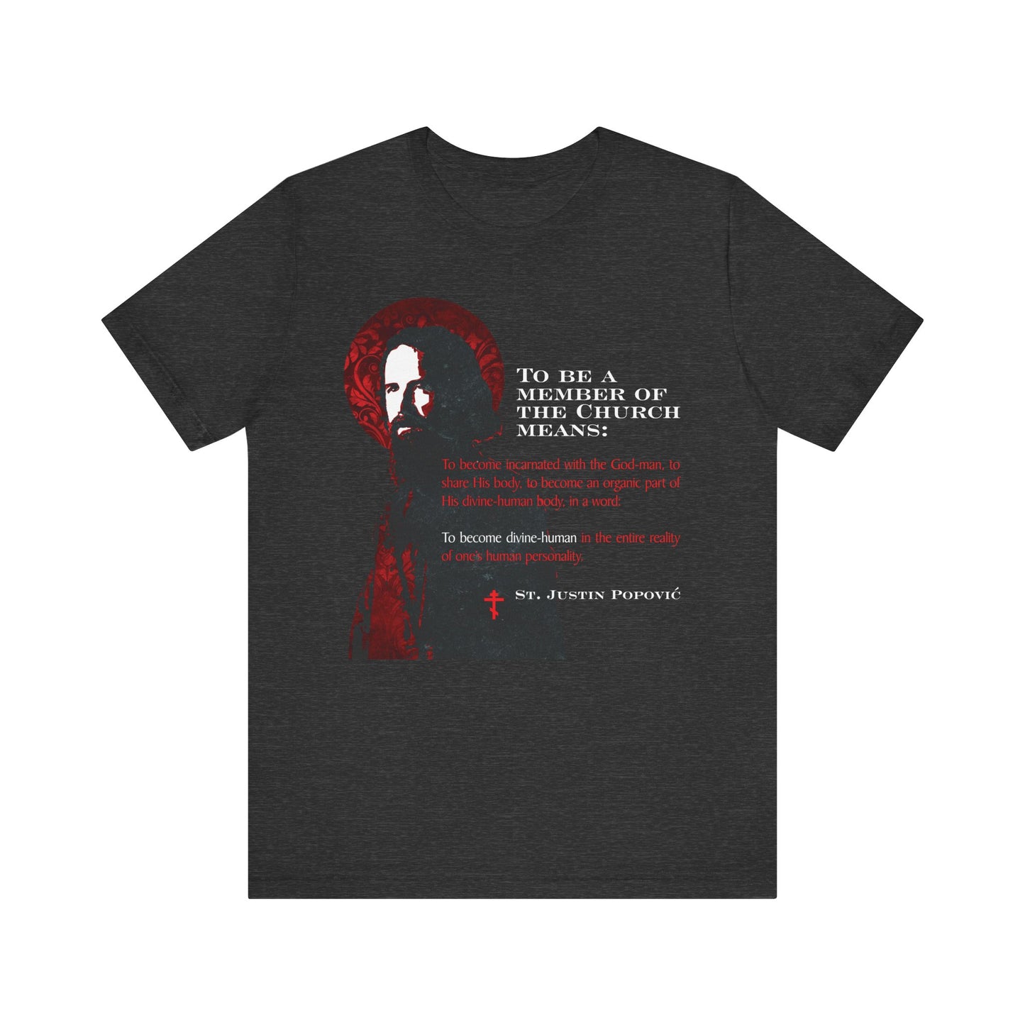 To Be a Member of the Church | St. Justin Popovic Textured Design | Orthodox Ecclesiology | Christian Lightweight Cotton Unisex Tee