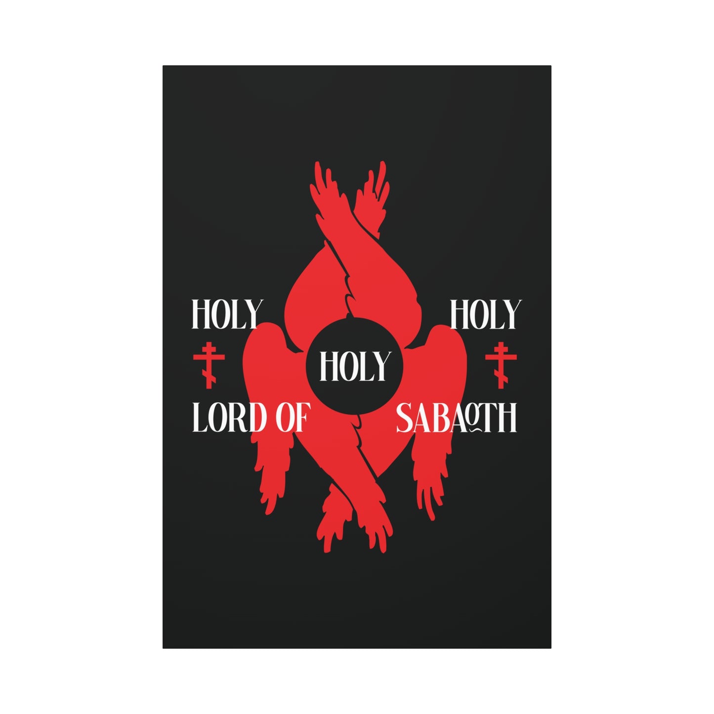 Holy Holy Holy Lord of Sabaoth Red Seraphim Wings Orthodox Crosses | Isaiah 6:3 Christian Canvas Art—features a red six-winged seraph on black, inspired by Isaiah's vision and the Divine Council.