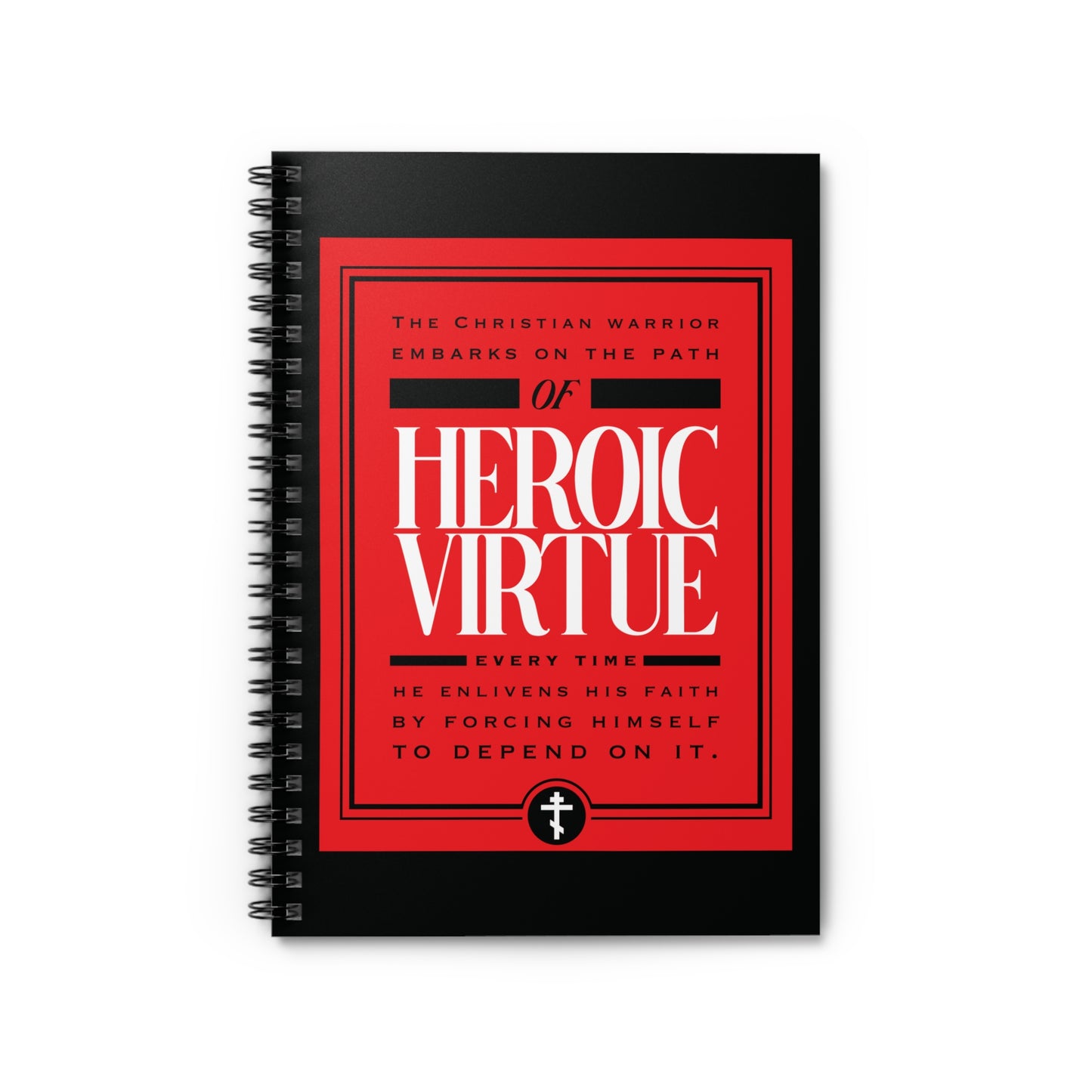 A black spiral notebook titled "Christian Warrior | Path of Heroic Virtue" with a bold red cover, featuring the devotional quote "All Things Through Christ (Phil 4:13)" to inspire faith and ascetic ethos.