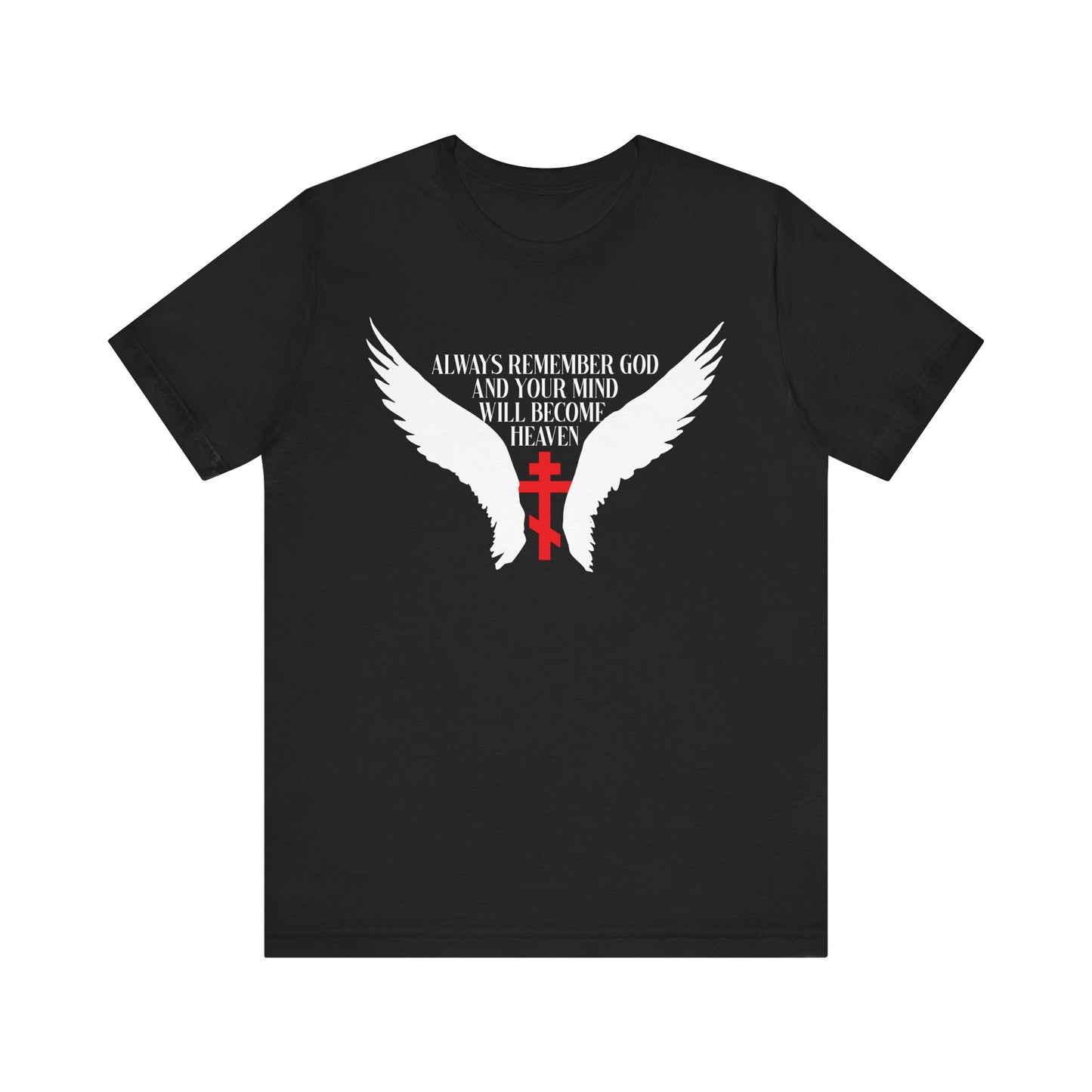 Black "Always Remember God and Your Mind Will Become Heaven" tee featuring white angel wings, a red Orthodox cross, and Fr Spyridon Bailey's wisdom. Lightweight cotton, unisex fit.