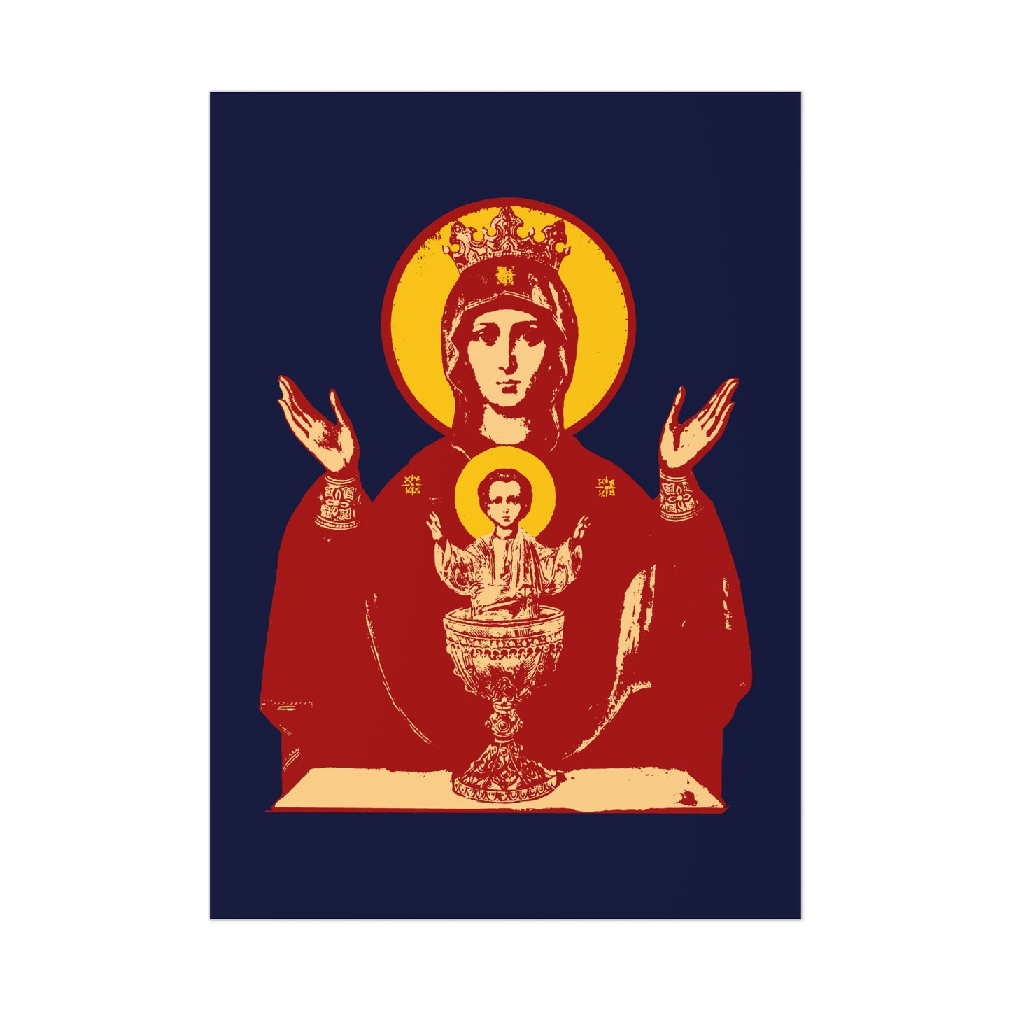 Holy Theotokos IconoGraphic of the Inexhaustible Chalice art poster—depicts the crowned Mother of God with raised hands and Christ in a chalice, symbolizing deliverance from addictions and conquering passions in Orthodox Christian tradition.