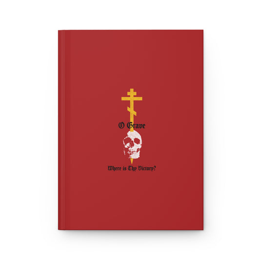 O Grave, Where Is Thy Victory? No. 1 (1 Cor 15:55) | Orthodox Christian Accessory | Hardcover Journal