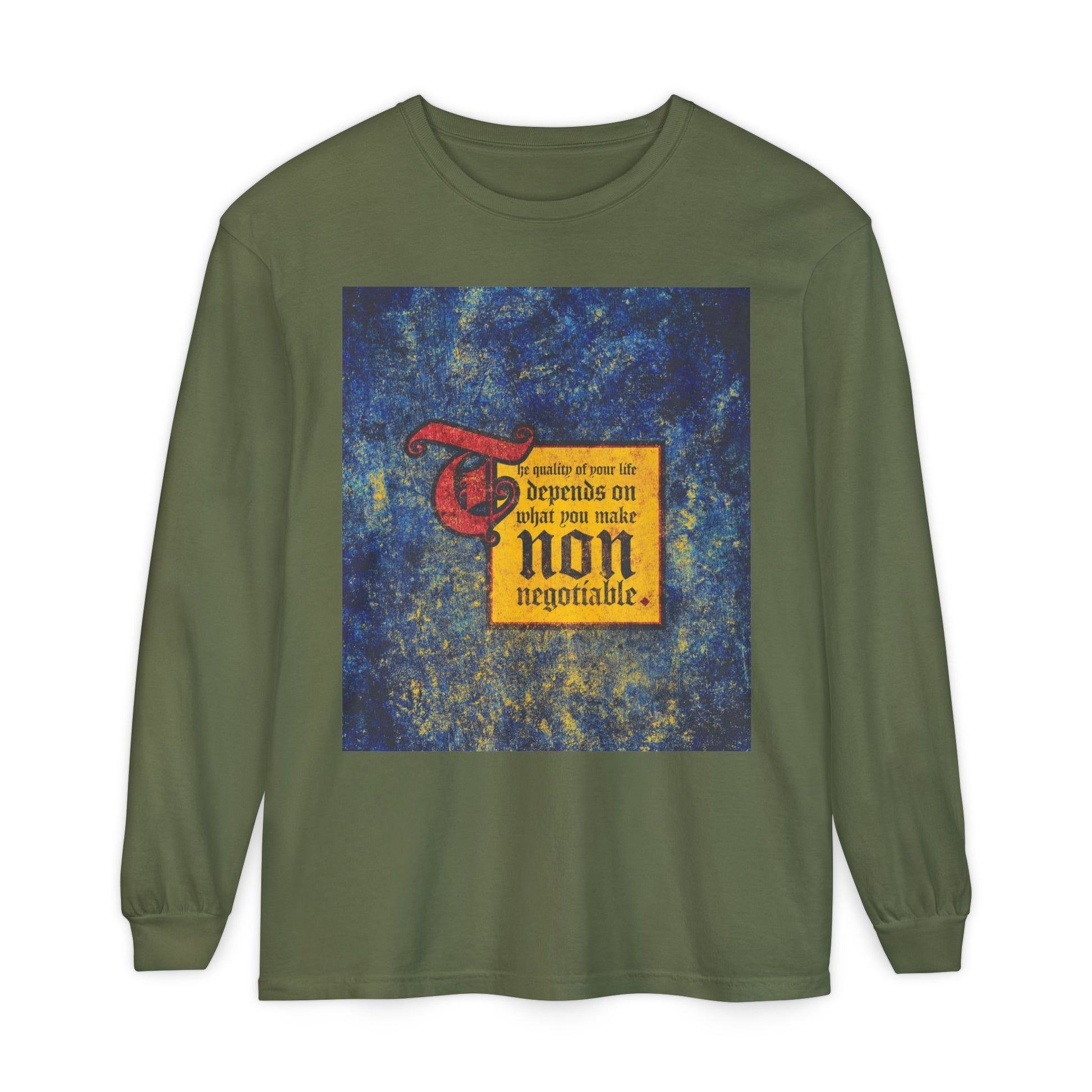 Hemp-colored long sleeve with a medieval-style sign: "The quality of your life depends on what you make non-negotiable." Uncompromising Christianity, motivational Orthodox Christian apparel.