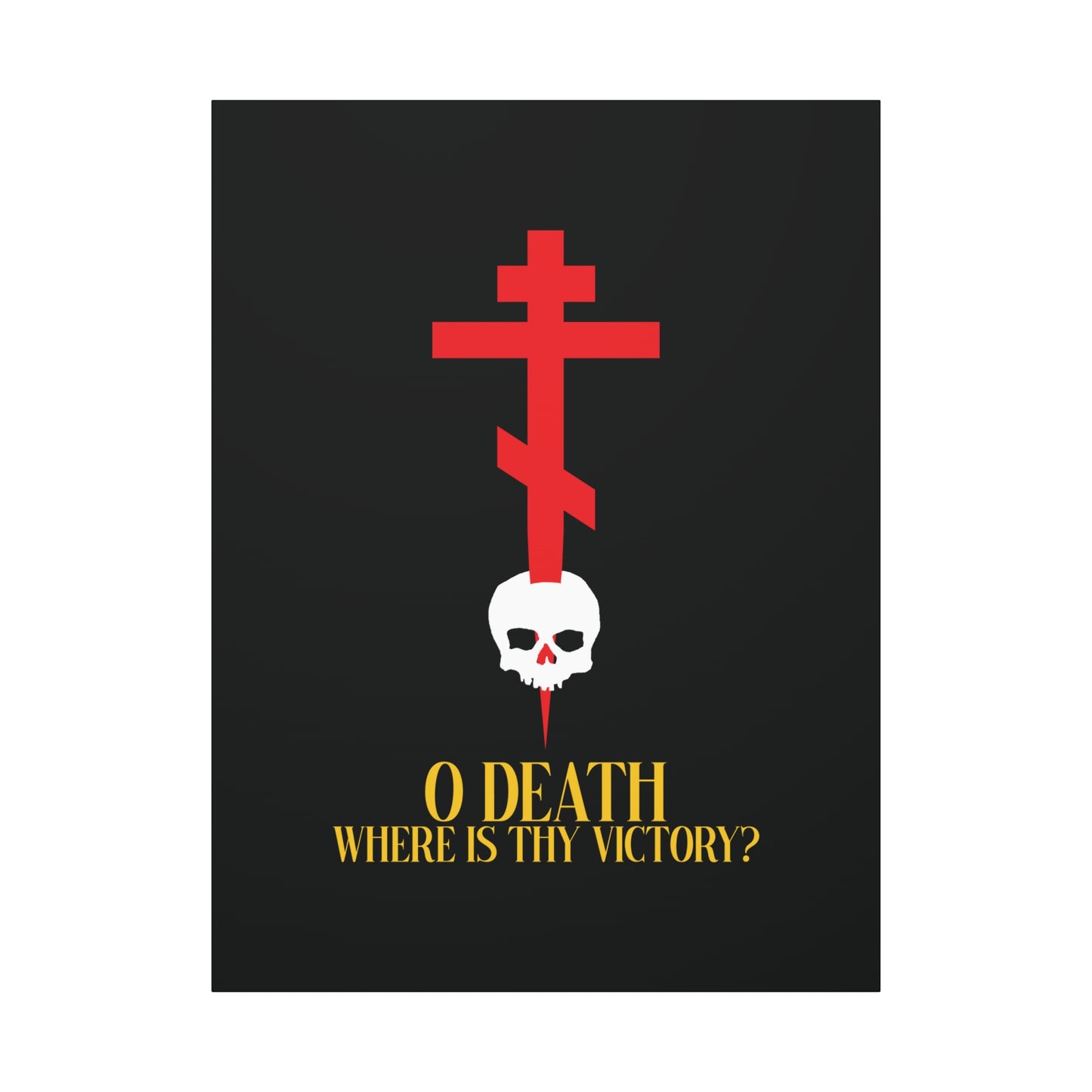O Death Where is Thy Victory? (1 Corinthians 15:55) | Cross Stabbing Skull | Yellow Text | Orthodox Christian Canvas Art