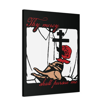 Thy Mercy Shall Pursue Me - Psalm 22 (23) | Orthodox Martyr's Cross and Rose Icono-Graphic Style | Christian Canvas Art