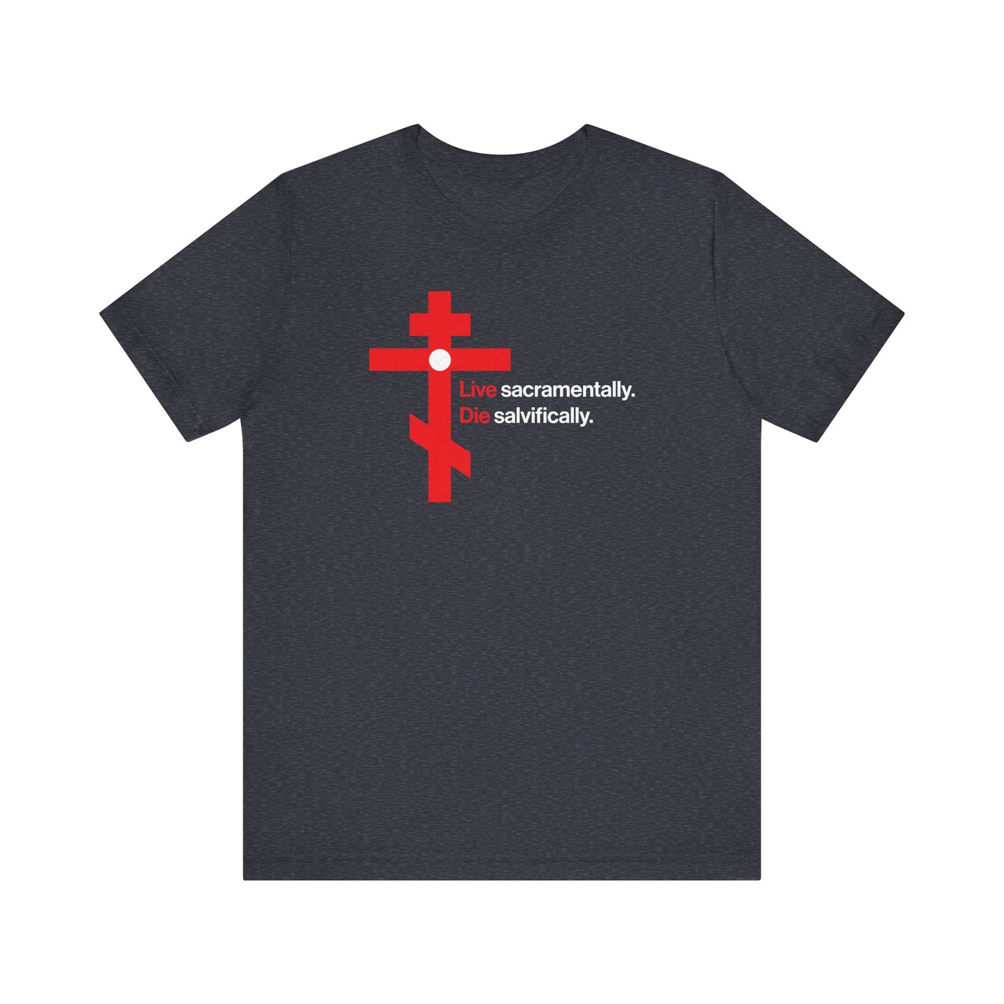Live Sacramentally, Die Salvifically | Remember You Will Die | Memento Mori | Red Orthodox Cross White Circle | Lightweight Cotton Unisex Tee