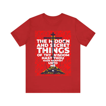 The Hidden and Secret Things of Thy Wisdom (Psalm 50/51) | Golgotha Cross | Skull of Adam | Orthodox Christian Cotton T-Shirt