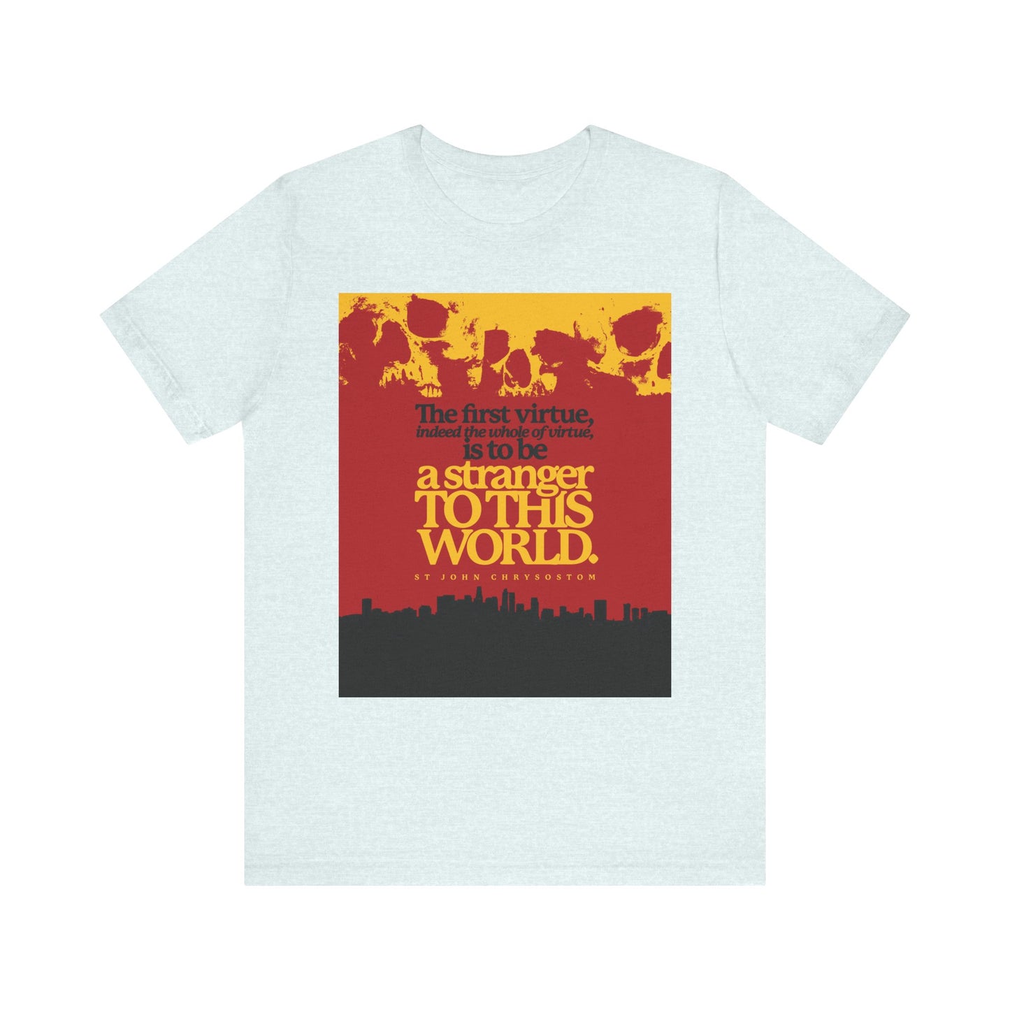 Heather Ice Blue unisex t-shirt featuring bold red and yellow skulls & cityscape graphic with St John Chrysostom quote: "All of Virtue is Be a Stranger To this World." Lightweight cotton for Orthodox Christians seeking a heavenly country.
