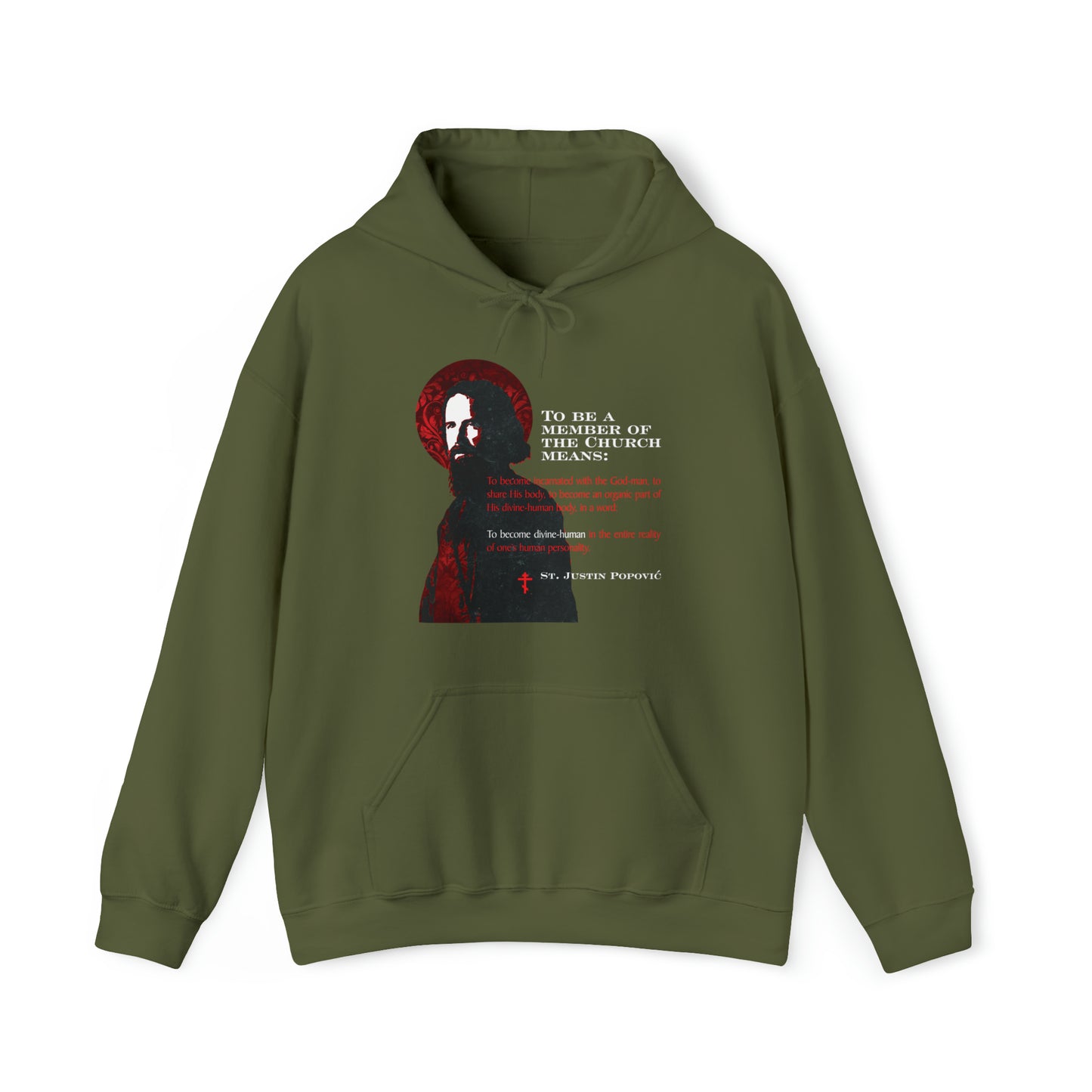 To Be a Member of the Church (St. Justin Popovic) No. 1 | Orthodox Christian Hoodie / Hooded Sweatshirt