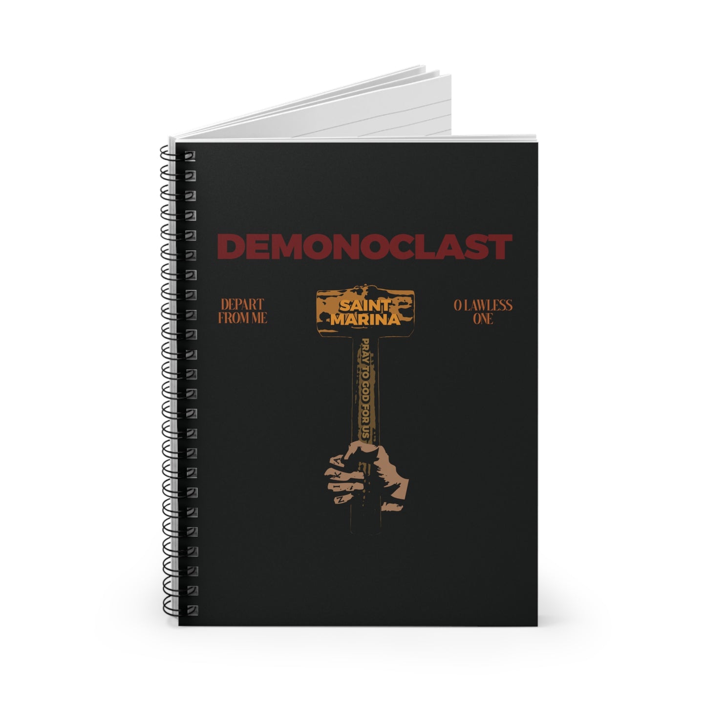 The Demonoclast | St. Marina's Hammer Orthodox Spiral Notebook features a hand holding the Saint Marina-labeled sledgehammer, inspired by the Life of the Great Martyr Marina—perfect for Christian Unseen Warfare and Martyrdom themes.