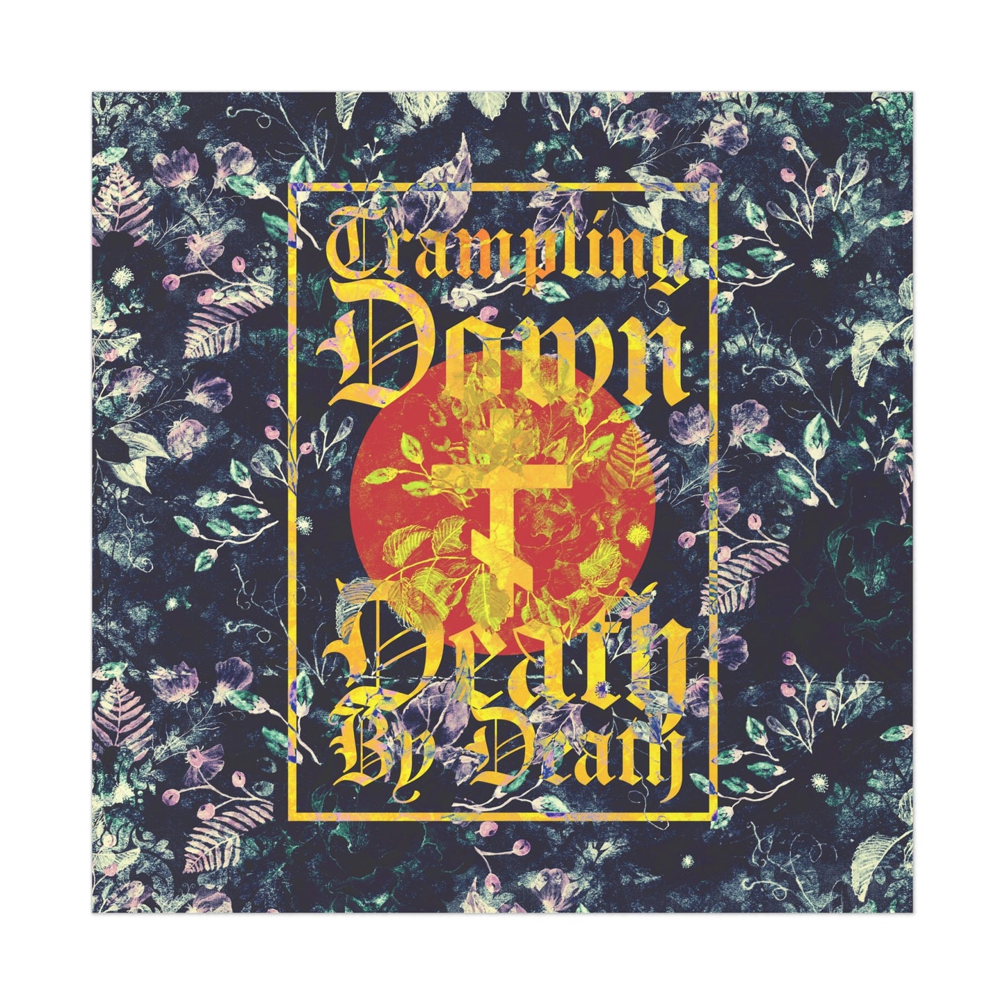 Trampling Down Death By Death | Paschal Floral Design with Gothic Script and Three-Bar Cross | Orthodox Christian Art Poster