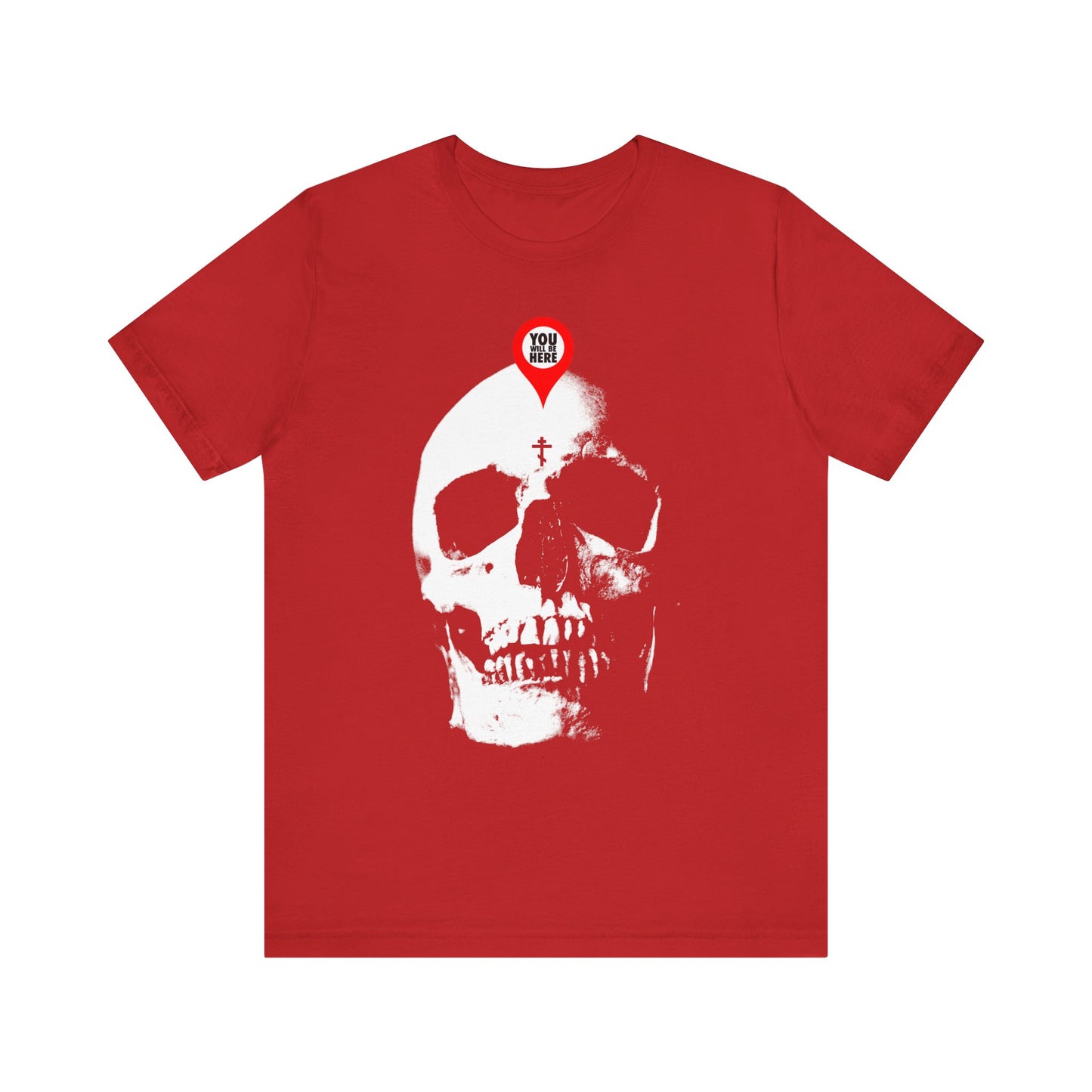 You Will Be Here Maps Marker on Skull Design | What You Are I Once Was | Memento Mori | Orthodox Lightweight Cotton Unisex Tee