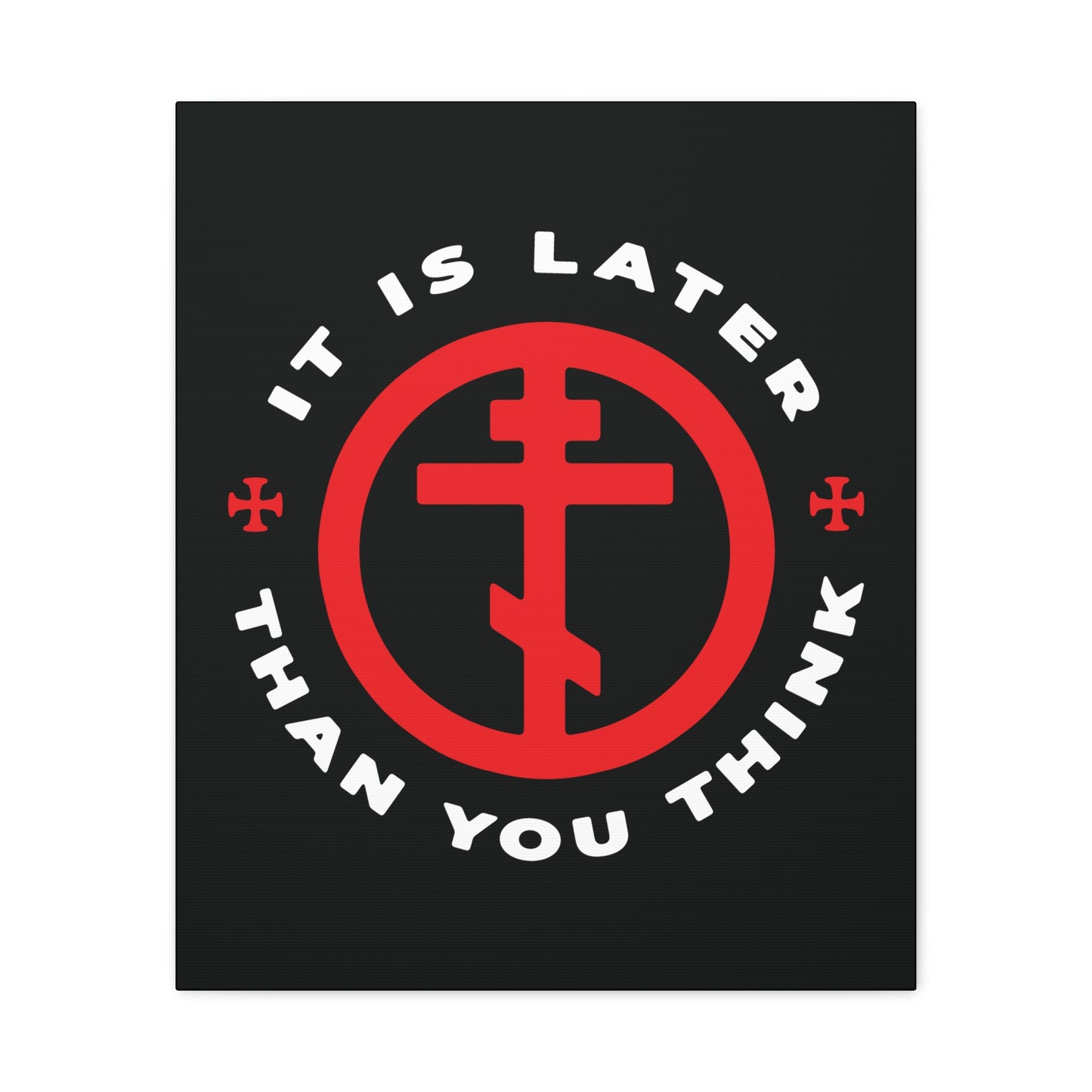Featuring a black background with a red Orthodox cross, this "It Is Later Than You Think" wall art is inspired by Fr Seraphim Rose—reminding us to reflect, repent, and seek light. Christian decor for home or church.