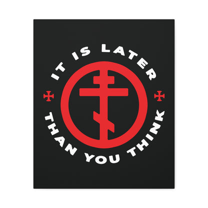 Featuring a black background with a red Orthodox cross, this "It Is Later Than You Think" wall art is inspired by Fr Seraphim Rose—reminding us to reflect, repent, and seek light. Christian decor for home or church.