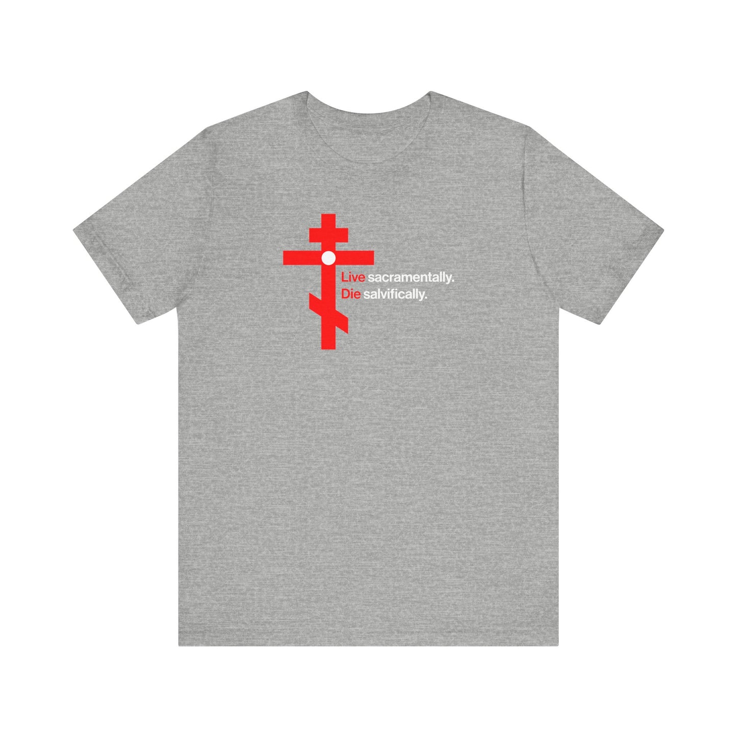 Athletic Heather tee with red Orthodox cross in a white circle and "Live Sacramentally, Die Salvifically"—a Memento Mori reminder inspired by St John Climacus. Lightweight cotton unisex fit.