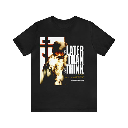 It's Later Than You Think No. 3 Split W/ Always Remember God and Your Mind Will Become Heaven No. 1 | Orthodox Christian T-Shirt