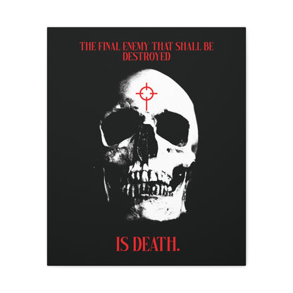 The Final Enemy That Shall Be Destroyed (1 Cor 15:26) | Skull in Crosshairs | Gothic Style Orthodox Christian Canvas Art