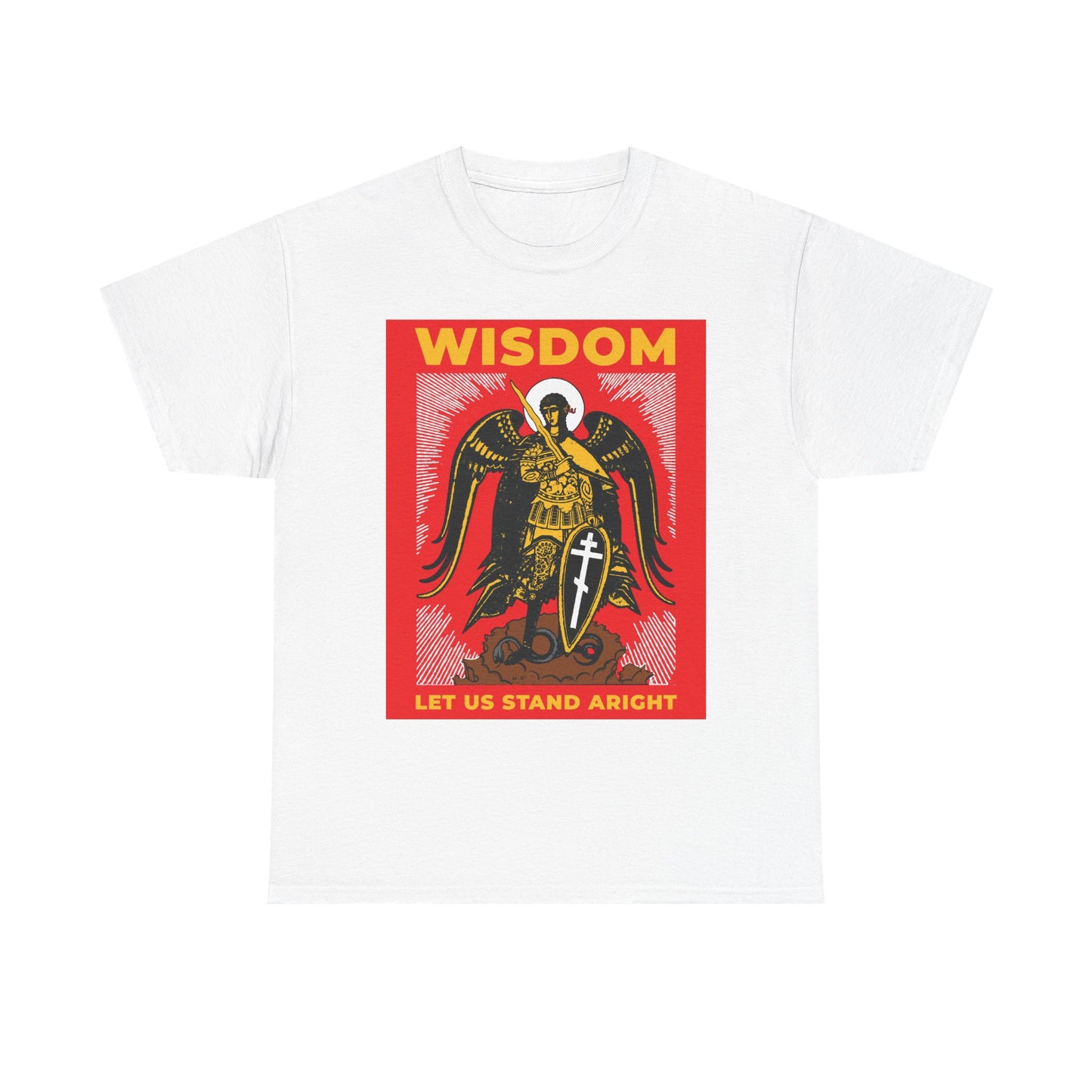 White midweight cotton unisex tee featuring a Russian illustration of Archangel Michael with shield and sword, and the phrase "Wisdom: Let Us Stand Aright." Inspired by Revelation 12 and Orthodox tradition.