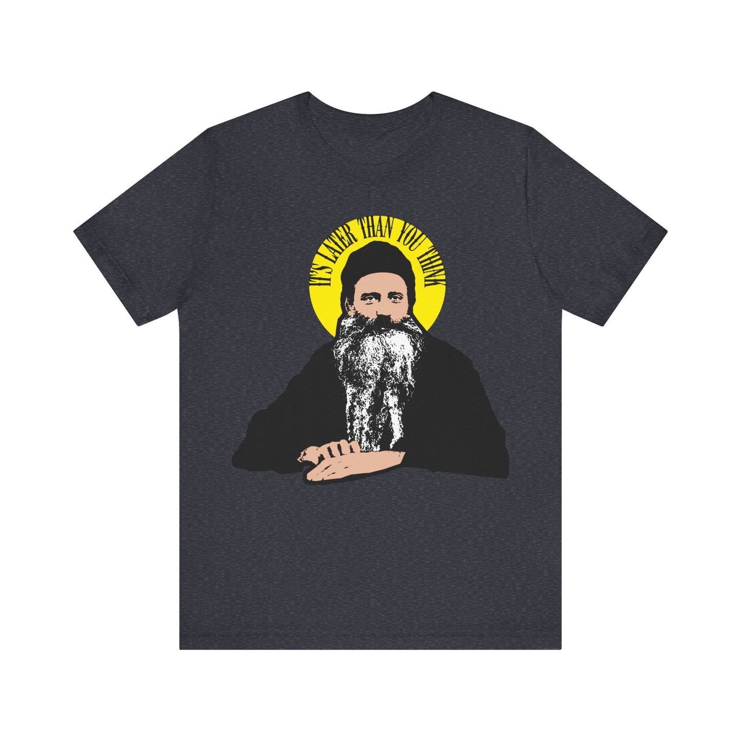 It's Later Than You Think No. 5 | Fr Seraphim Rose | Orthodox Christian T-Shirt