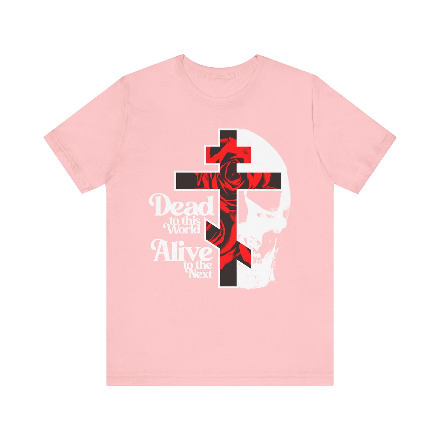 The "Dead to this World" pink tee features a Christian goth cross with flowers and skull in retro 70s font—a bestselling lightweight unisex design inspired by Orthodox renunciation and the Ladder of Divine Ascent.