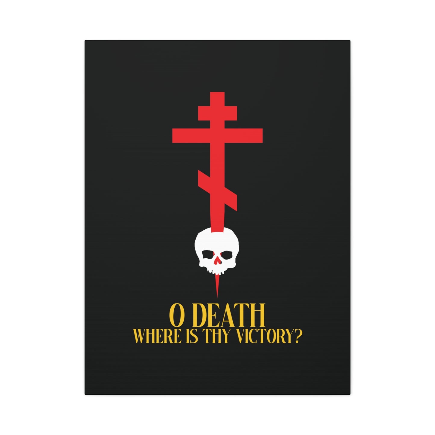 O Death Where is Thy Victory? (1 Corinthians 15:55) | Cross Stabbing Skull | Yellow Text | Orthodox Christian Canvas Art